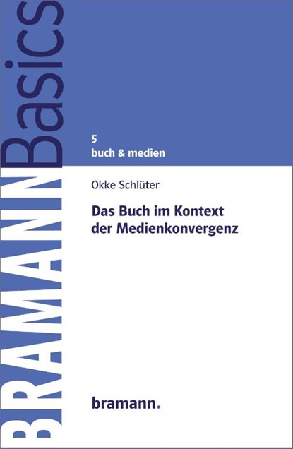 Das Buch im Kontext der Medienkonvergenz, Okke Schlüter - Paperback - 9783959030076