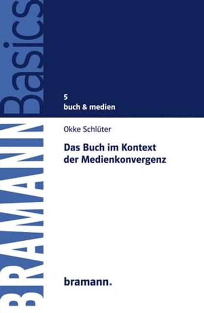 Das Buch im Kontext der Medienkonvergenz, Okke Schlüter - Ebook - 9783959031042