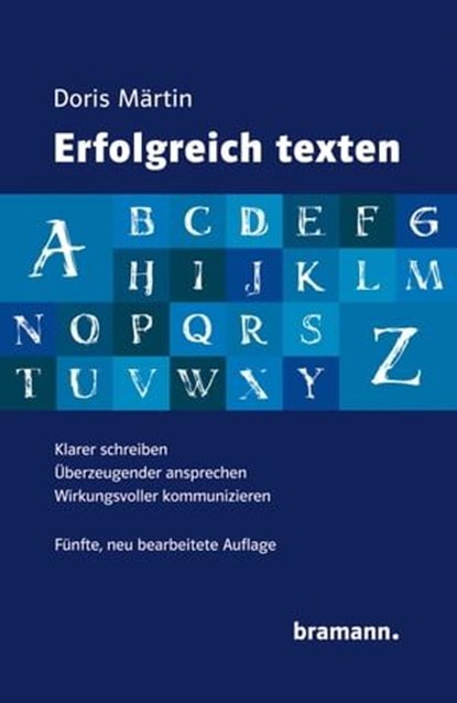 Erfolgreich texten, Doris Märtin - Ebook - 9783959031158