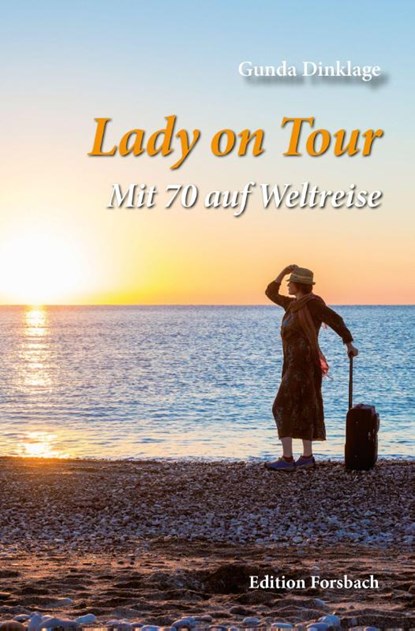 Lady on Tour, Gunda Dinklage - Paperback - 9783959040181