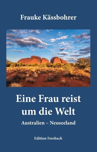 Eine Frau reist um die Welt, Frauke Kässbohrer - Paperback - 9783959041607