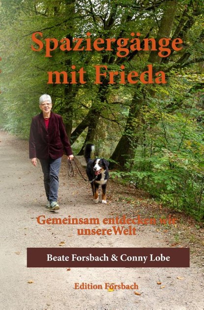 Spaziergänge mit Frieda, Beate Forsbach ; Conny Lobe - Paperback - 9783959042666