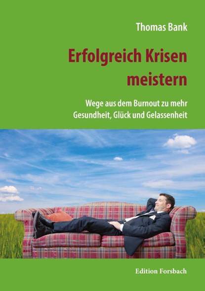Erfolgreich Krisen meistern, Thomas Bank - Paperback - 9783959042710