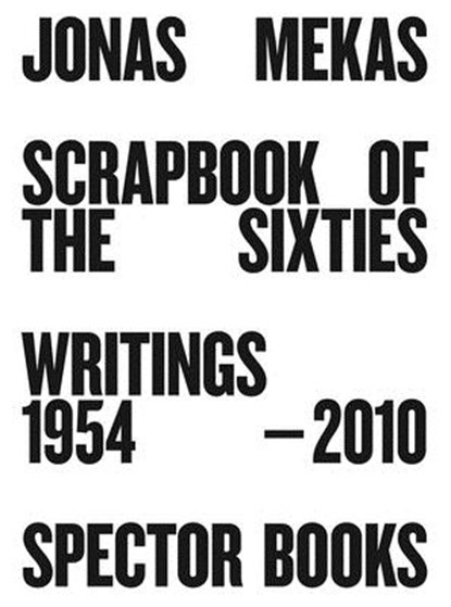 Scrapbook of the Sixties, Jonas Mekas - Paperback - 9783959050333