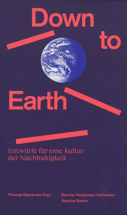 Down to Earth, Thomas Oberender - Paperback - 9783959055093