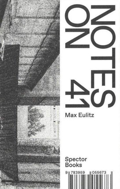 Notes on 41, EULITZ,  Max - Paperback - 9783959055673