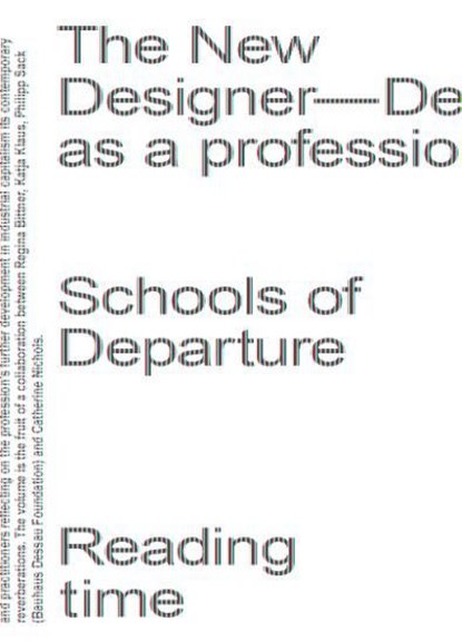 The New Designer - Design as a profession, Stiftung Bauhaus Dessau ; Catherine Nichols - Paperback - 9783959057486