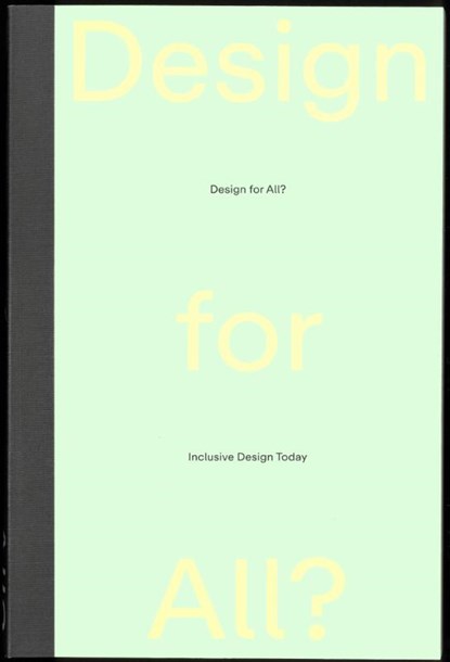 Design for All?, Quemuel Arroyo ; Rama Gheerawo ; Elizabeth Guffey ; Aimi Hamraie - Paperback - 9783959057950