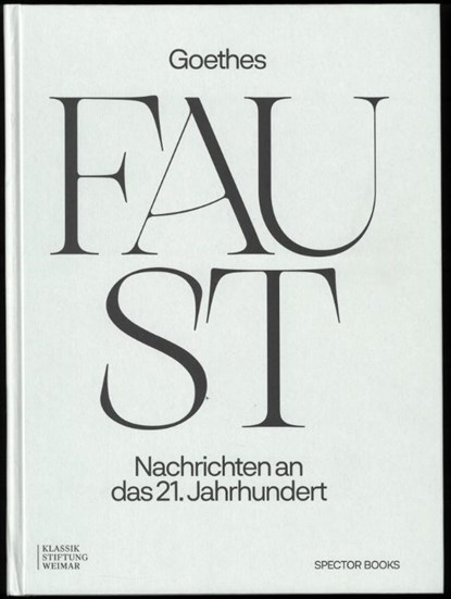 Goethes Faust, Klassik Stiftung Weimar - Gebonden - 9783959058810
