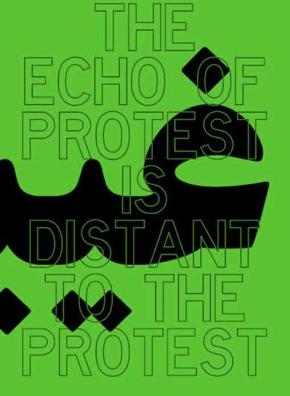 Nazanin Noori: The Echo of Protest Is Distant to the Protest, Nazanin Noori ; Nan Xi ; Fabian Schöneich - Paperback - 9783959059022