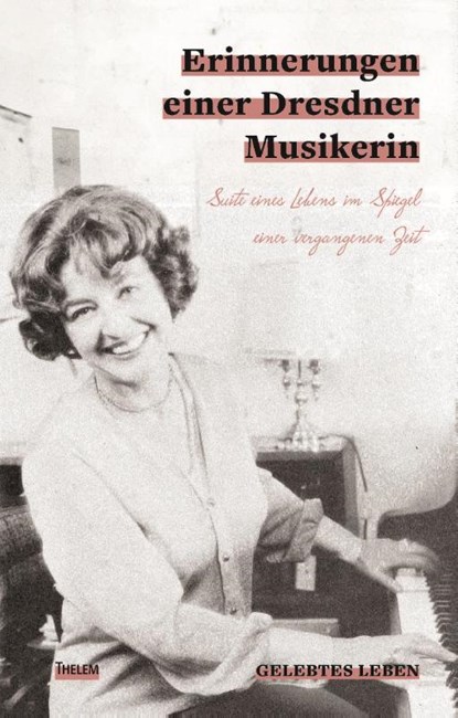 Erinnerungen einer Dresdner Musikerin, Christiane Schartner - Paperback - 9783959086448