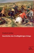 Geschichte des Dreißigjährigen Kriegs | Friedrich Schiller | 