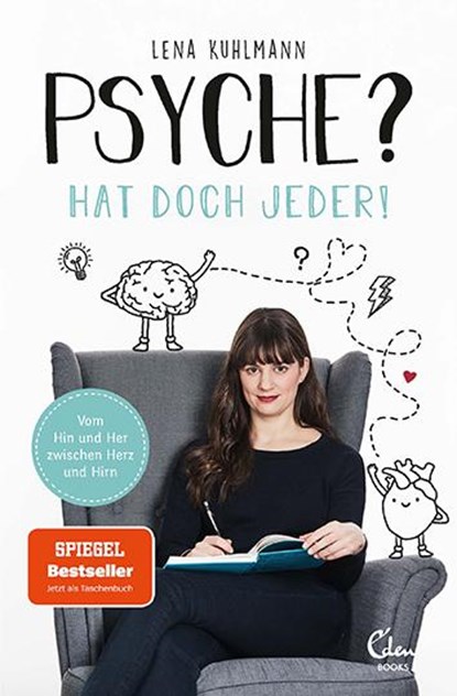 Psyche? Hat doch jeder!, Lena Kuhlmann - Paperback - 9783959102391
