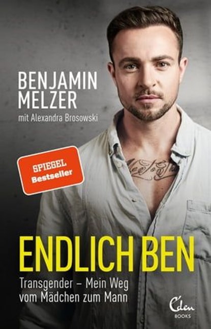 Endlich Ben, Benjamin Melzer ; Alexandra Brosowski - Ebook - 9783959102650