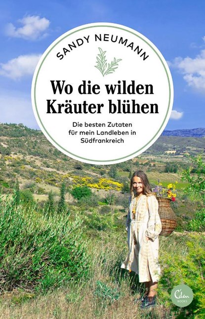 Wo die wilden Kräuter blühen, Sandy Neumann - Paperback - 9783959103381