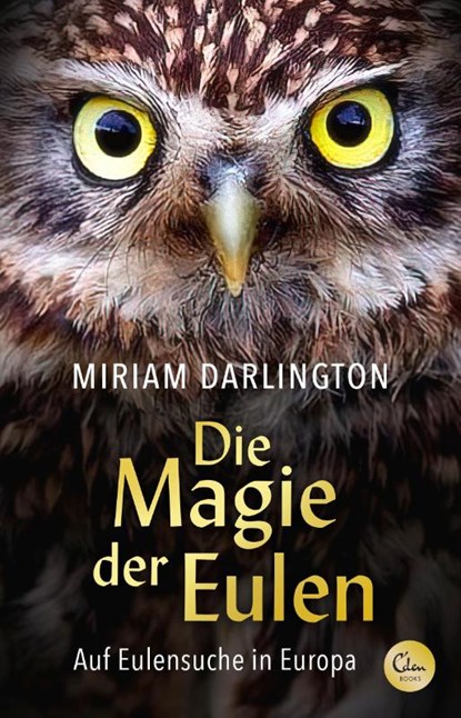 Die Magie der Eulen, Miriam Darlington - Paperback - 9783959103411