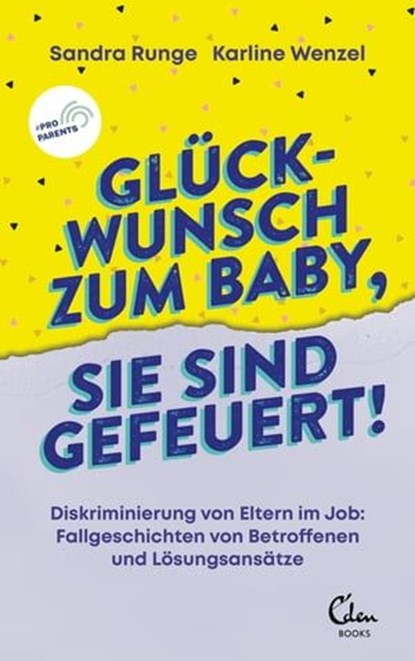 Glückwunsch zum Baby, Sie sind gefeuert!, Sandra Runge ; Karline Wenzel - Ebook - 9783959103886