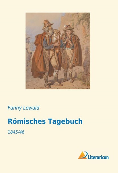 Römisches Tagebuch, Fanny Lewald - Paperback - 9783959136150