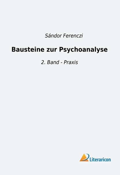 Bausteine zur Psychoanalyse, Sándor Ferenczi - Paperback - 9783959138451