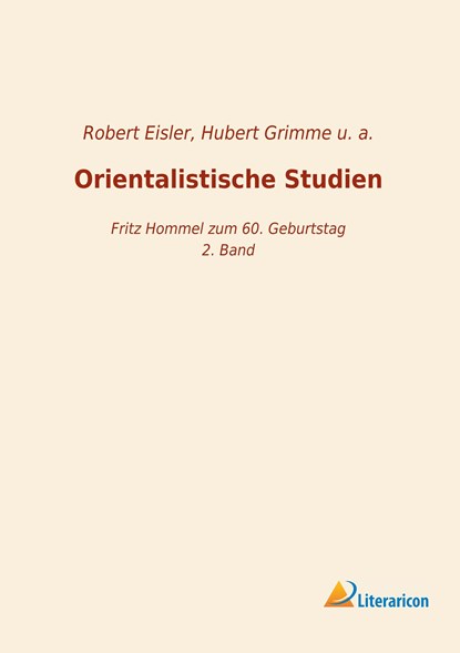 Orientalistische Studien, Robert Eisler ;  Hubert Grimme - Paperback - 9783959139168