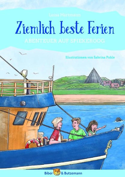 Ziemlich beste Ferien - Abenteuer auf Spiekeroog, Luisa Hartmann - Gebonden - 9783959160490