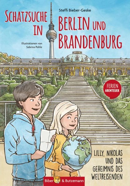 Schatzsuche in Berlin und Brandenburg, Steffi Bieber-Geske - Gebonden - 9783959160773