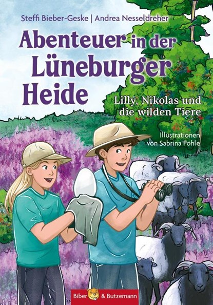 Abenteuer in der Lüneburger Heide - Lilly, Nikolas und die wilden Tiere, Steffi Bieber-Geske ; Andrea Nesseldreher - Gebonden - 9783959161343