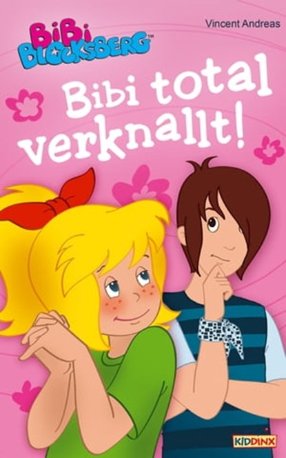 Bibi Blocksberg - Bibi total verknallt, Vincent Andreas - Ebook - 9783959180221