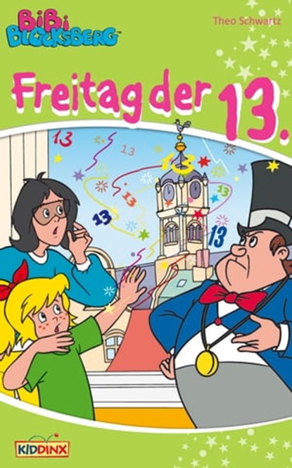 Bibi Blocksberg - Freitag der 13., Theo Schwartz - Ebook - 9783959181259