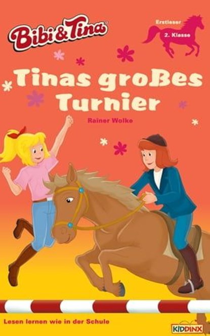 Bibi & Tina - Tinas großes Turnier, Rainer Wolke - Ebook - 9783959182515