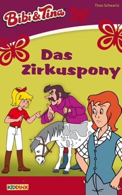 Bibi & Tina - Das Zirkuspony, Theo Schwartz ; Ulf Thiem - Ebook - 9783959183239