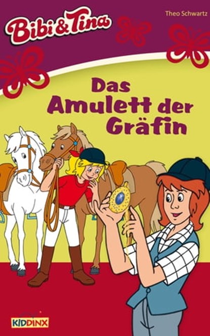 Bibi & Tina - Das Amulett der Gräfin, Theo Schwartz - Ebook - 9783959183253