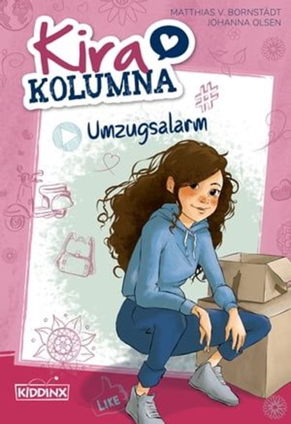 Kira Kolumna: Umzugsalarm, Matthias von Bornstädt ; Johanna Olsen - Ebook - 9783959187213