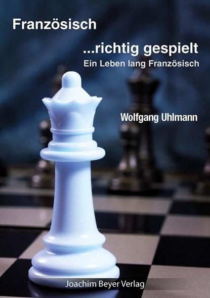 Französisch - richtig gespielt, Wolfgang Uhlmann - Paperback - 9783959200592