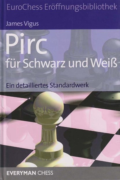 Pirc für Schwarz und Weiß, James Vigus - Gebonden - 9783959200905