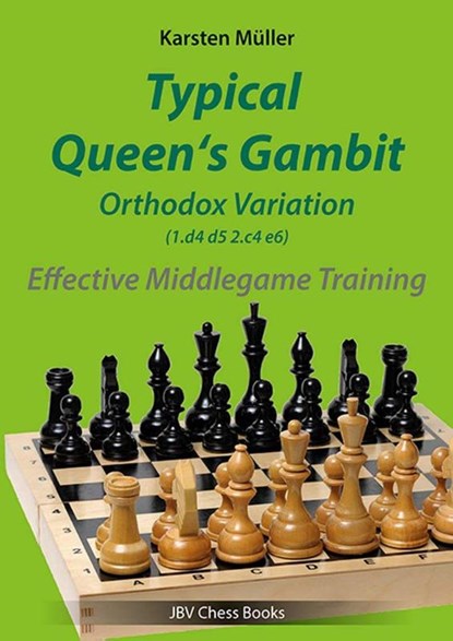 Typical Queen´s Gambit - Orthodox Variation 1.d4 d5 2.c4 e6, Karsten Müller - Paperback - 9783959209465