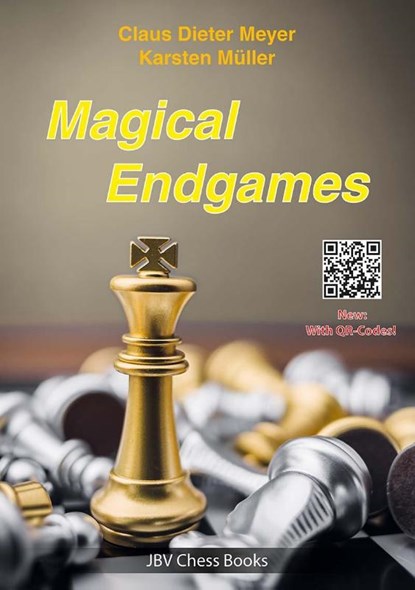 Magical Endgames, Claus Dieter Meyer ; Karsten Müller - Paperback - 9783959209878