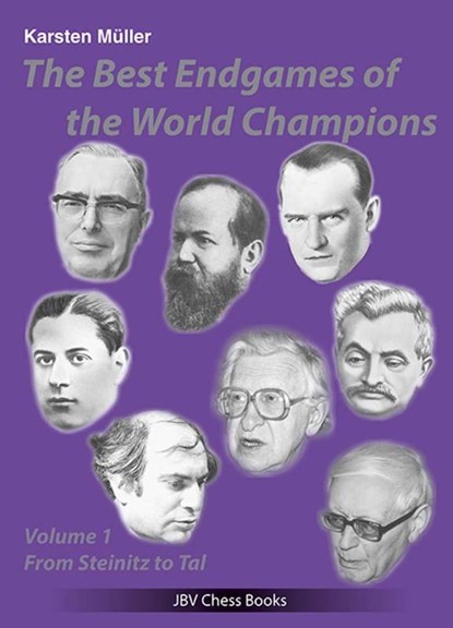The Best Endgames of the World Champions Vol 1, Karsten Müller - Paperback - 9783959209922