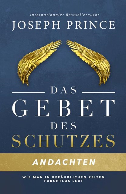 Das Gebet des Schutzes - Andachten, Joseph Prince - Paperback - 9783959330657