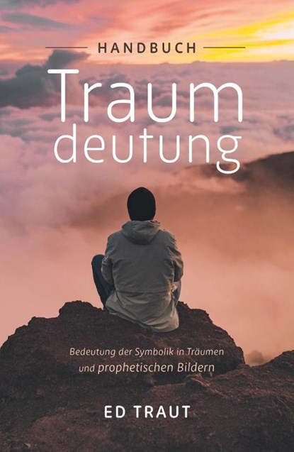 Handbuch Traumdeutung, Ed Traut ; Renée Schneider - Paperback - 9783959331470
