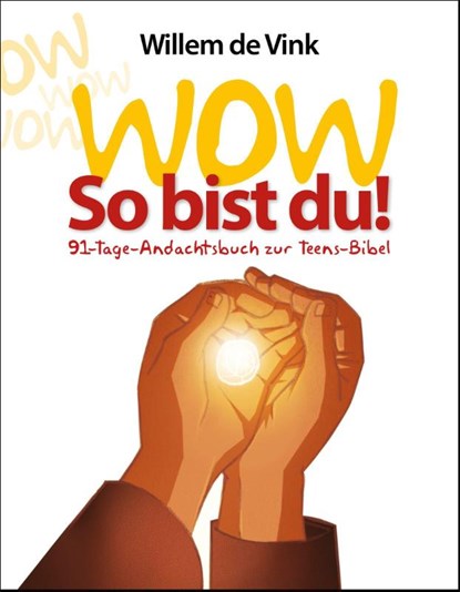 WOW So bist du!, Willem de Vink - Paperback - 9783959332262