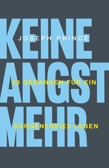 Keine Angst mehr, Joseph Prince - Paperback - 9783959332927