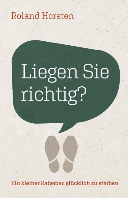 Liegen Sie richtig?, Roland Horsten - Paperback - 9783959334044