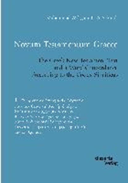 Novum Testamentum Graece. The Greek New Testament Text and a Word Concordance According to the Codex Sinaiticus, SCHMIDT,  Muhammad Wolfgang G a - Paperback - 9783959353588