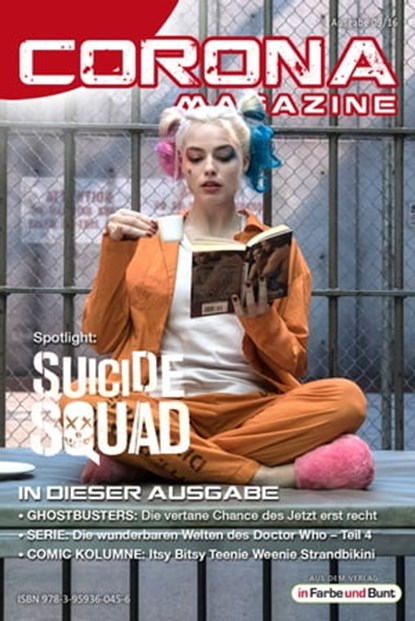 Corona Magazine 09/2016: September 2016, Uwe Anton ; Pia Fauerbach ; Armin Rößler ; Reiner Krauss ; Bettina Petrik ; Thorsten Walch ; Andreas Dannhauer ; Sabine Walch ; Bernd Perplies ; Oliver Koch ; Birgit Schwenger ; Marcus Haas ; Winfried Brand - Ebook - 9783959360456