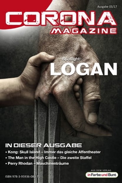 Corona Magazine 03/2017: März 2017, Uwe Anton ; Pia Fauerbach ; Armin Rößler ; Reiner Krauss ; Bettina Petrik ; Thorsten Walch ; Frank Stein ; Jazz Styx ; Jan Niklas Meier ; Alexandra Trinley ; Marcus Haas - Ebook - 9783959360807