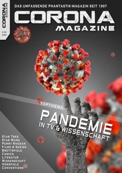 Corona Magazine #353: April 2020, Björn Sülter ; Reiner Krauss ; Bettina Petrik ; Thorsten Walch ; Uwe Anton ; Alexandra Trinley ; C. R. Schmidt ; Andreas Dannhauer ; Reinhard Prahl ; Birgit Schwenger ; Lieven L. Litaer ; Oliver Koch ; Sven Wedekin ; Bernd Perplies ; Kai Melhorn ; Armin R - Ebook - 9783959362276