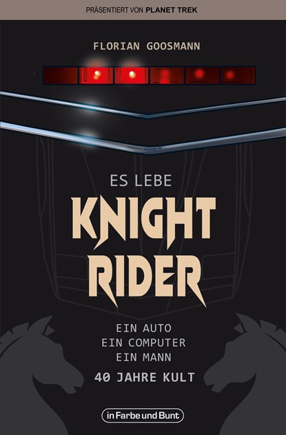 Es lebe Knight Rider, Florian Goosmann - Paperback - 9783959363631