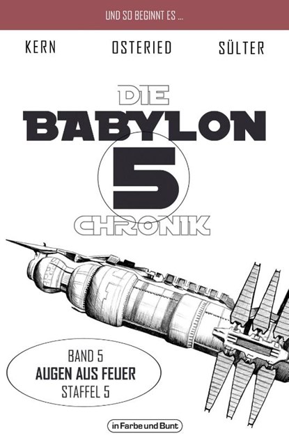 Die Babylon 5-Chronik, Björn Sülter ; Claudia Kern ; Peter Osteried - Paperback - 9783959363921