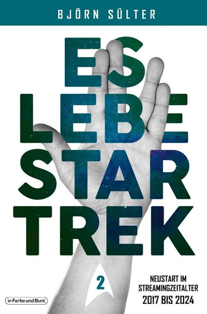 Es lebe Star Trek 2 - Mehrbändige Neuauflage, Björn Sülter - Paperback - 9783959364485